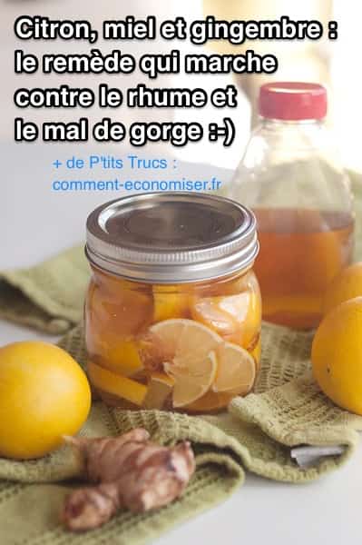 Citron, miel et gingembre le remède naturel contre rhume